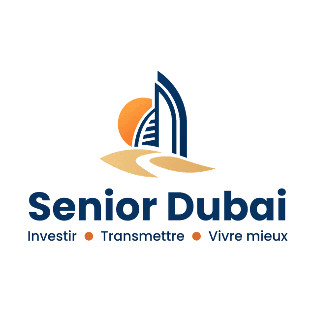 Senior Dubai — Investir, Transmettre, Vivre mieux