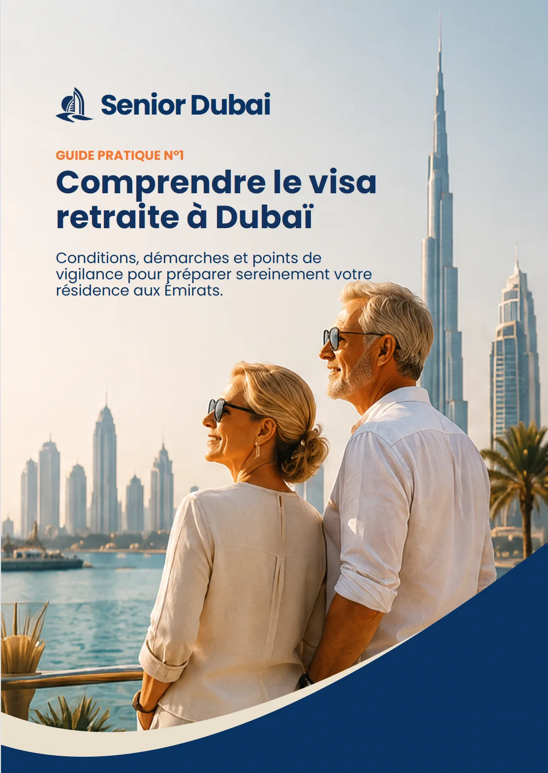 Guide n°1 - Comprendre le visa retraite a Dubai